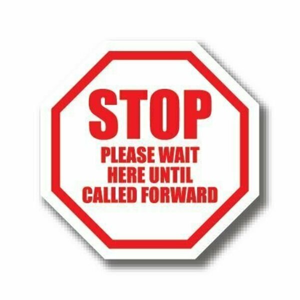 Ergomat 12in OCTAGON SIGNS Stop Please Wait Here Until Called Forward DSV-SIGN 144 #0679 -UEN